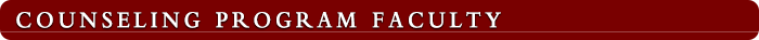Counseling Program Faculty Counseling Program Faculty