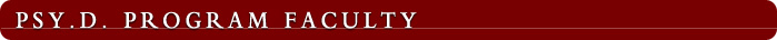 Clinical Program Faculty: Robert Deady, Psy.D. Clinical Program Faculty: Robert Deady, Psy.D.